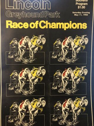 1985 Lincoln Greyhound Program Race Of Champions Lady Delight Dutch Bahama