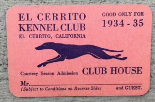 1934 - 1935 El Cerrito,  Calif.  Kennel Club Greyhound Dog Racing Membership Card