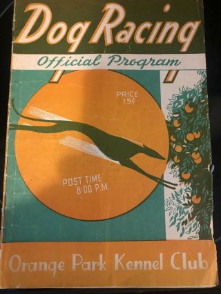 1947 Orange Park Greyhound Program