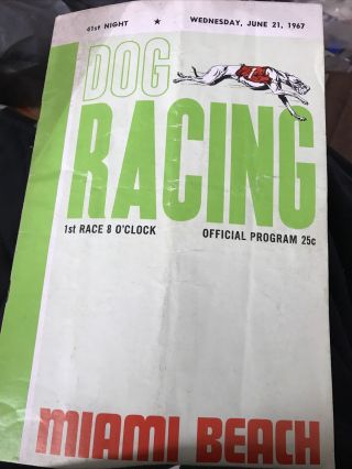 Miami Beach Greyhound Dog Racing Program June 21,  1967