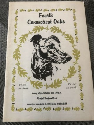 1985 Plainfield Greyhound Program The 4th Connecticut Oaks