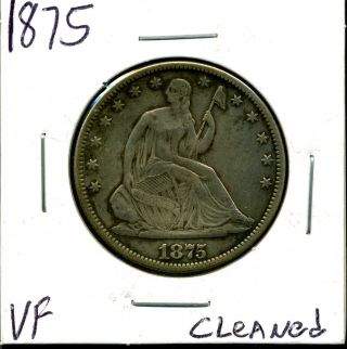 1875 50c Seated Liberty Half Dollar With Vf Detail Cleaned 05022