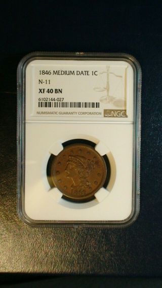 1846 Braided Hair Large Cent Ngc Xf40 Bn N - 11 1c Penny Coin Priced To Sell Now