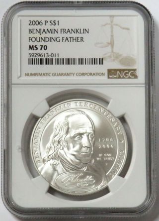 2006 P Silver $1 Ben Franklin Founding Father Commemorative Coin Ngc Ms 70