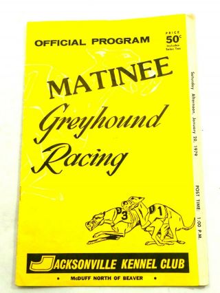 Jacksonville Kennel Club Matinee Greyhound Racing Official Program Jan 20,  1979