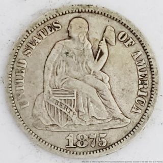 1875 - Cc Carson City Seated Liberty Dime Ten Cents U.  S.  A.  Coin American Silver