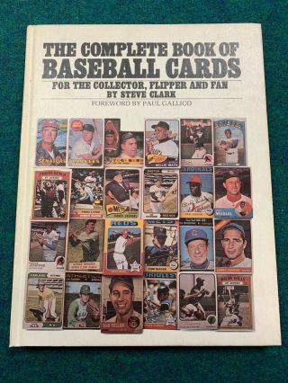 The Complete Book Of Baseball Cards By Steve Clark (1976,  Hardback)
