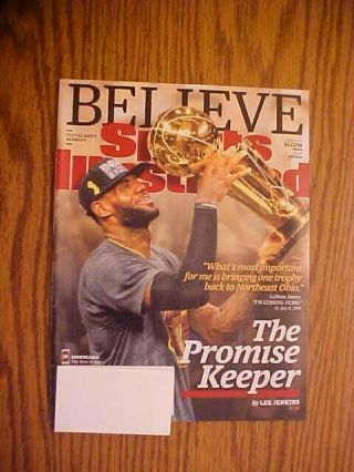 June 27 2016 Sports Illustrated Lebron James Cleveland Cavaliers Promise Keeper