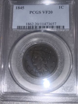 1845 Large Cent Pcgs Graded Very Fine 20 B - 14