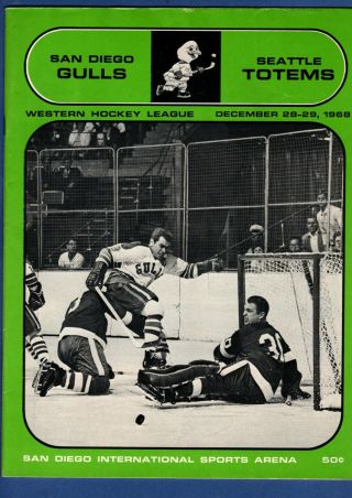 1968 - 69 Whl Hockey Program: Seattle Totems At San Diego Gulls,  Dec 28,  O 