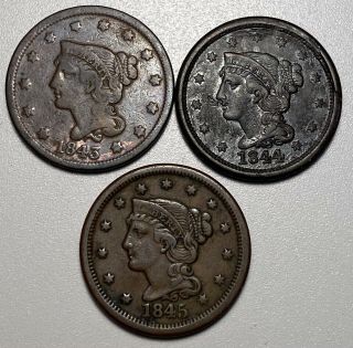 1843,  1844 And 1845 Braided Hair Large Cents 1c All 3