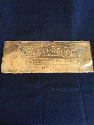 Antique Brass Tin Sunny Brook Whiskey Sign Plaque Pre Prohibition? Advertising