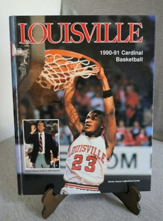 1990 - 1991 Louisville University Cardinals Basketball Media Guide Hardcover