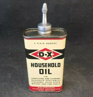 Vintage D - X Household Oil Lead Top Handy Oiler Rare Old Advertising Tin Can Gas
