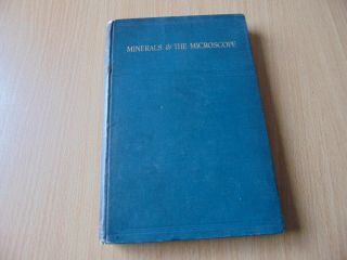Antique H/b Book C1910 Minerals & The Microscope Smith Study Of Petrology Ex Lib