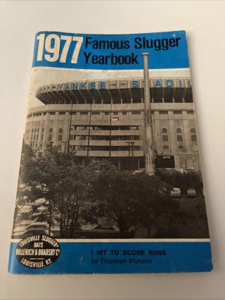 1977 Famous Slugger Yearbook Yankee Stadium Louisville Slugger Thurman Munson