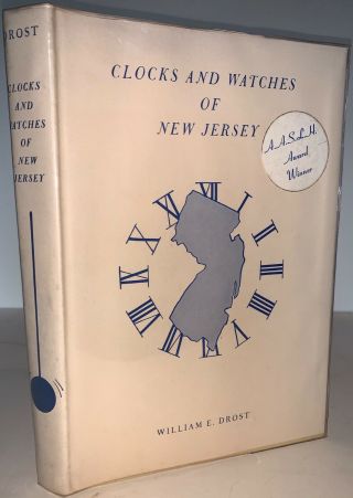 1966,  Clocks And Watches Of Jersey,  First Ed,  By William Drost,  Antiques