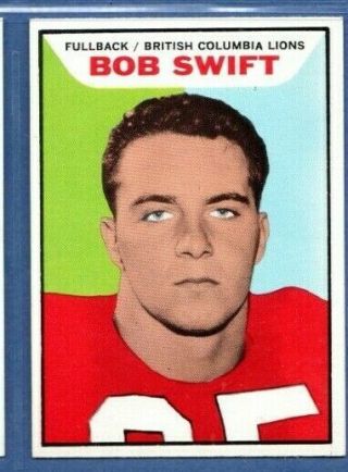 1965 Topps Cfl Football: 15 Bob Swift Rc,  B.  C.  Lions,  Nrmt,