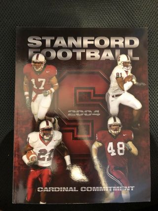 2004 Stanford Cardinal Football Media Guide Trent Edwards Jr Lemon Mark Bradford