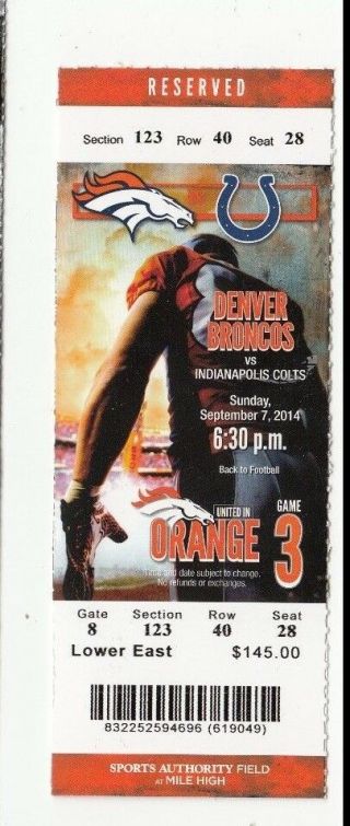 2014 Denver Broncos Vs Indianapolis Colts Ticket Stub 9/7 Luck Peyton Manning