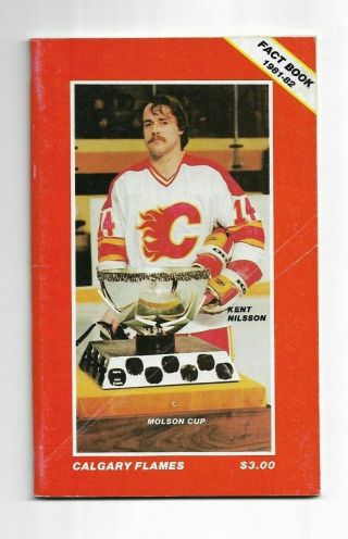 1981 - 82 Calgary Flames Hockey Media Guide - - - Kent Nilsson G