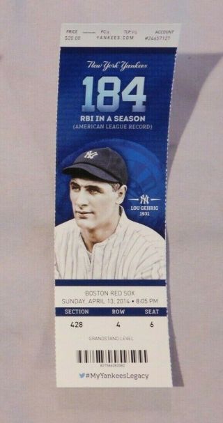 2014 York Yankees Vs Boston Red Sox 4/13/14 Ticket Lou Gehrig