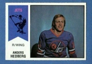 1974 - 75 Opc (o - Pee - Chee) Wha Hockey: 17 Anders Hedberg Rc,  Winnipeg Jets