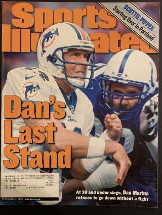 Sports Illustrated December 13 1999 Dan Marino Miami Dolphins Dan’s Last Stand