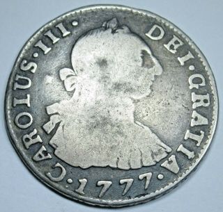1777 Spanish Bolivia Silver 2 Reales Antique 1700 
