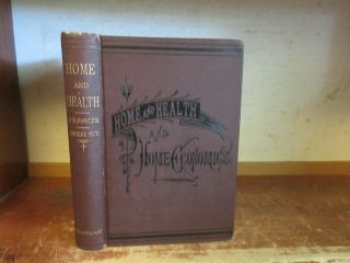 Old Home Economics / Health Book 1880 Medical Remedy Soap Manners Antique Cures