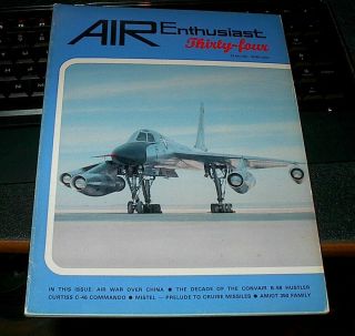 Air Enthusiast 34 - - Air War Over China;decade Ofthe B - 58;c - 46;mistel; Sc Book
