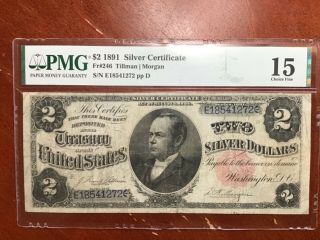 Pmg 15 Fr 246 1891 Silver Certificate No Issues Very Pleasing Early Note