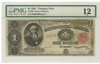 1891 $1 Treasury Note,  Fr 352,  Graded 12 Fine By Paper Money Guaranty