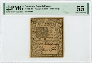 (de - 79) Jan.  1,  1776 10 Shillings Delaware Colonial Currency Note - Pmg Au 55