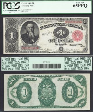 $1 1891=fr.  352=stanton=treasury Note=gorgeous=pcgs Gem 65 Ppq