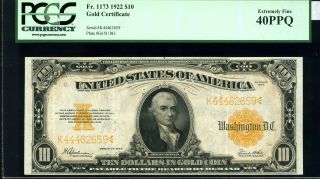 1922 $10 Gold Certificate Fr.  1173 Extremely Fine 40ppq Pcgs K44462659