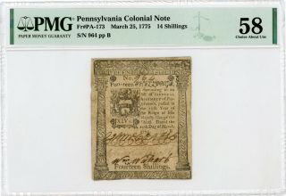 (pa - 173) March 25,  1775 14 Shillings Pennsylvania Colonial Currency - Pmg 58