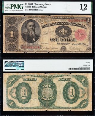 Fine Graded 1891 $1 " Stanton " Treasury Note Pmg 12 B47089145
