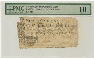 1754 North Carolina Colonial Note,  20 Shillings,  Pmg Graded 10 Very Good