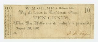 1862 10c W.  M.  Gilmer - Selma,  Alabama Merchant Scrip Civil War Era