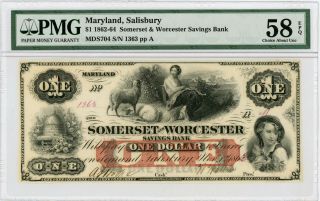 1863/2 $1 The Somerset And Worcester Savings Bank - Maryland Note Pmg 58 Epq