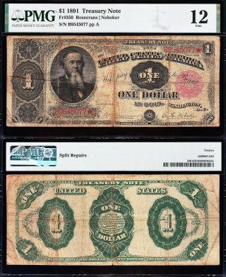 Fine Graded 1891 $1 " Stanton " Treasury Note Pmg 12 B9545077