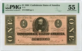 1864 T - 71 $1 Confederate States Of America Note - Civil War Era Pmg Au 55