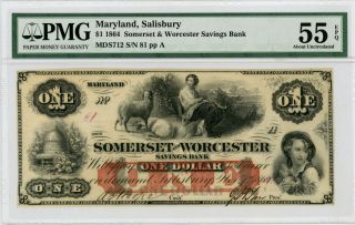 1864/2 $1 The Somerset And Worcester Savings Bank - Maryland Note Pmg 55 Epq
