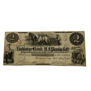 1862 Indiana $2 Obsolete Currency Exchange Bank Of A.  J.  Perrin Co.  Michigan City