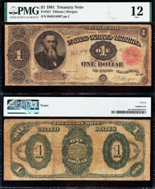 Fine Graded 1891 $1 " Stanton " Treasury Note Pmg 12 B40518967