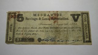 $5 1862 Savannah Georgia Ga Obsolete Currency Bank Note Bill Mechanics Savings