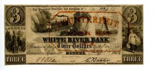 1853.  $3 Bethel,  Vermont.  White River Bank.  Spurious Note.  1851 - 1865.