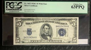 1934 - C $5 Silver Certificate,  Wide Face,  Fr - 1653,  Pcgs Choice 63 Ppq
