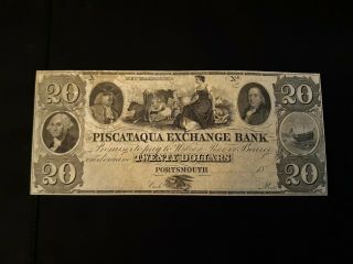 Ch/ Unc.  1800s $20 Obsolete Piscataqua Exchange Bank Portsmouth Nh.  1